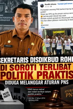 SEKRETARIS DISDIKBUD ROHIL DI SOROTI TERLIBAT POLITIK PRAKTIS, DIDUGA MELANGGAR ATURAN PNS